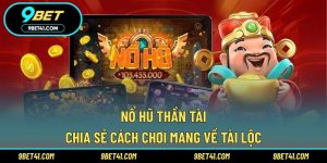 Nổ hũ thần tài